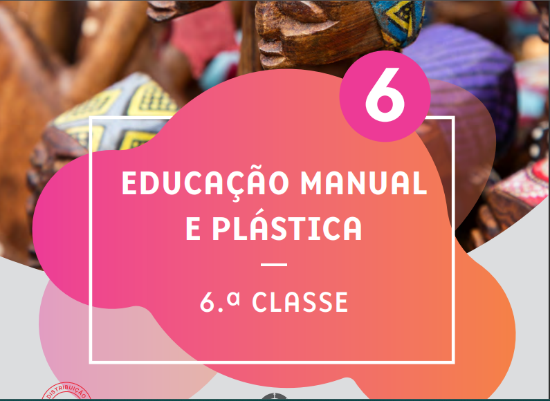 Manual de Educação Manual e Plástica 6.ª Classe PDF