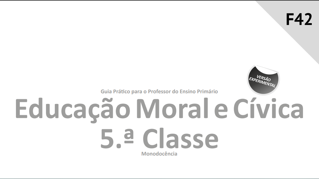 Guia Prático para o Professor do Ensino Primário Educação Moral e Cívica